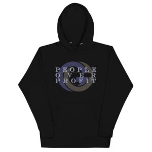 P.O.P. People Over Profit - Unisex Hoodie