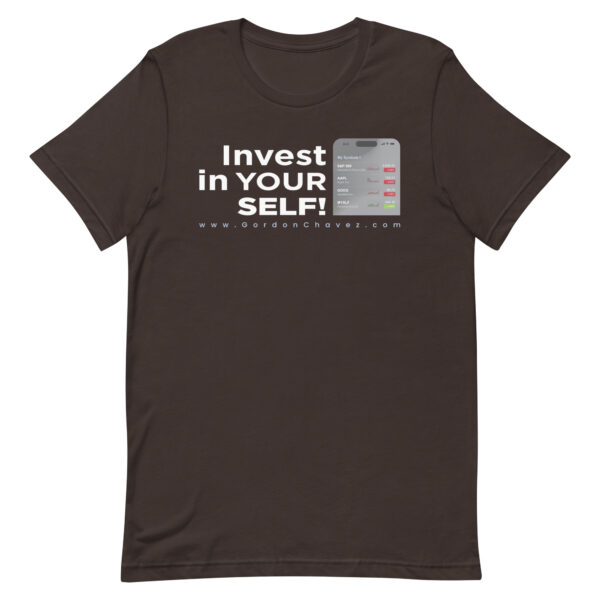Invest In Your SELF! - Unisex t-shirt - Image 11