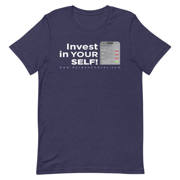 Invest In Your SELF! - Unisex t-shirt - Image 13